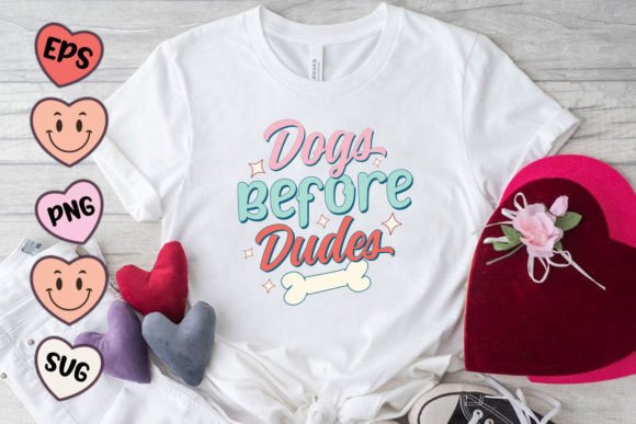 Before Dudes Dog Quote SVG PNG for Crafts and Graphics