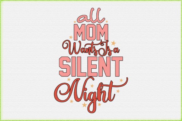 Christmas Mom Quote SVG Design for Graphics and Crafts