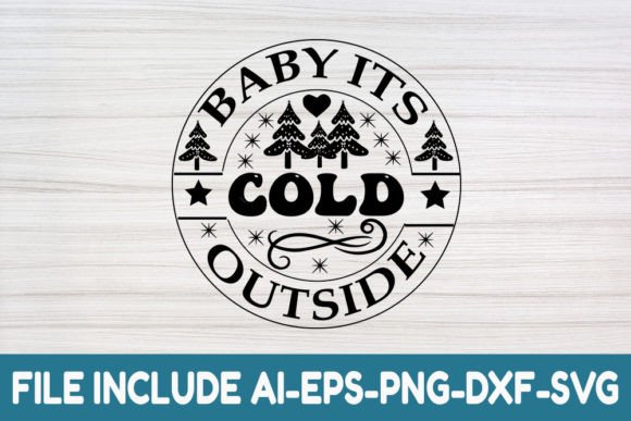 Christmas Quote SVG Design Review: Baby Its Cold Outside