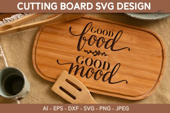 Cutting Board SVG Kitchen Quote Graphic for Crafts