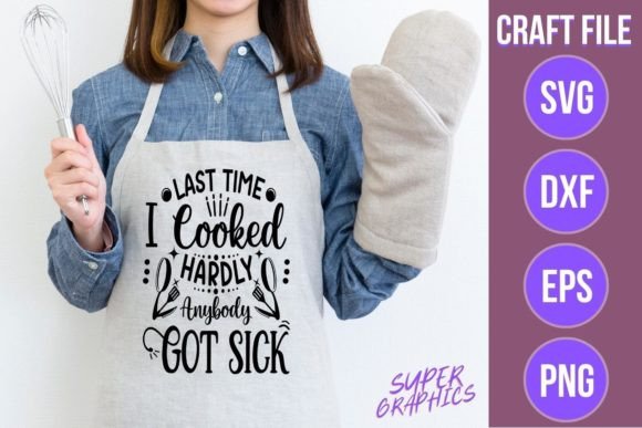 Funny Kitchen Quote SVG - Kitchen Sign Graphics for Crafts