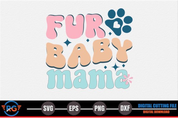 Fur Baby Mama Dog Quote SVG Review