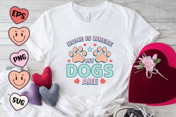Home is Where My Dog Quote SVG PNG for Crafts and Graphics
