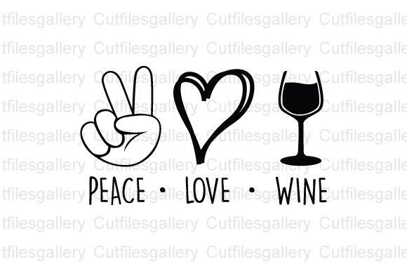 Peace Love Wine SVG for Crafts and Graphics
