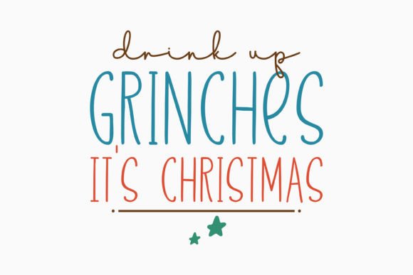 Retro Christmas Quote SVG Grinches It s for Crafts and Graphics