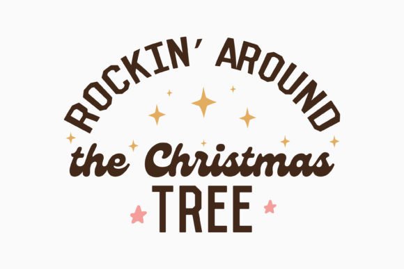 Retro Christmas Quote SVG Rockin Around for Crafts and Graphics