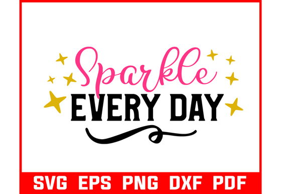 Sparkle Everyday Makeup Quote Graphic for Crafts and Branding