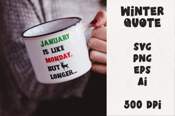 Winter Quote SVG, PNG, EPS for Crafts and Graphics
