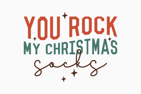 You Rock My Retro Christmas Quote Graphic for Crafts